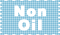 Non Oil